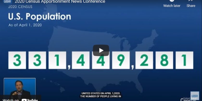Watch: U.S. Census Bureau’s Press Conference Announcing 2020 Apportionment Results