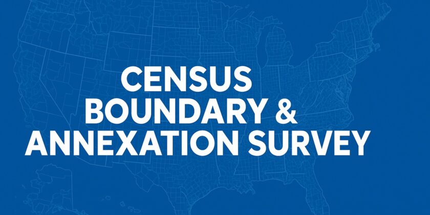 Why the Boundary and Annexation Survey (BAS) Matters for Local Redistricting Officials